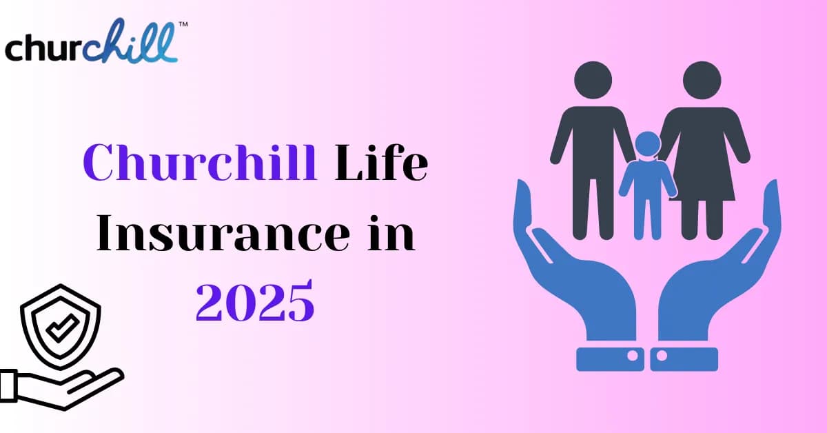 Churchill life insurance in 2025