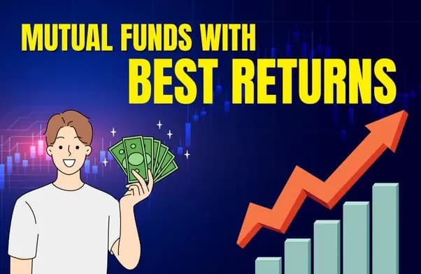 Mutual Funds with Best Returns