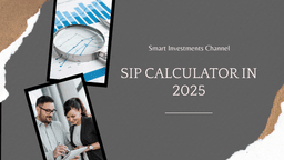 SIP Calculator in 2025