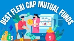 Best Flexi Cap Mutual Fund