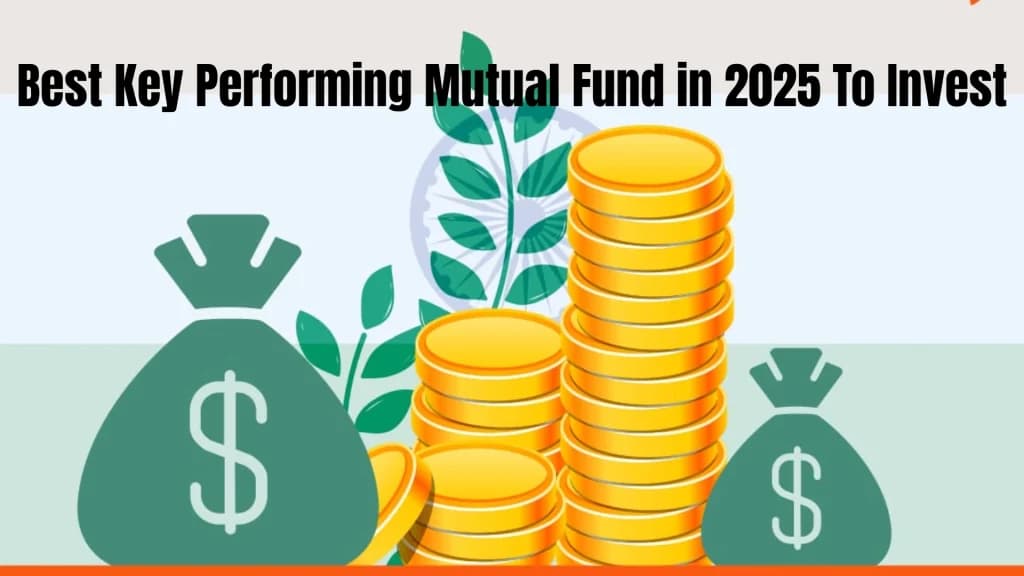 Best Key Performing Mutual Funds