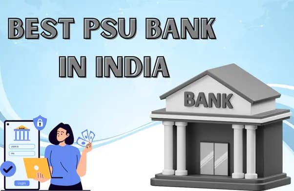 Best PSU bank in India